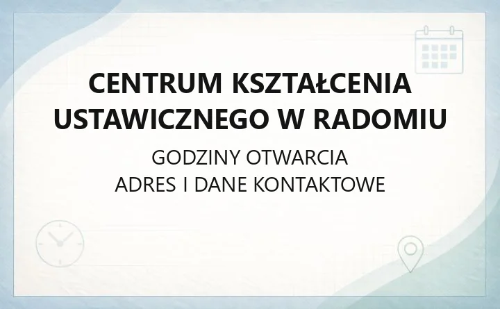 Centrum Kształcenia Ustawicznego w Radomiu - kontakt, zapisy, oferta