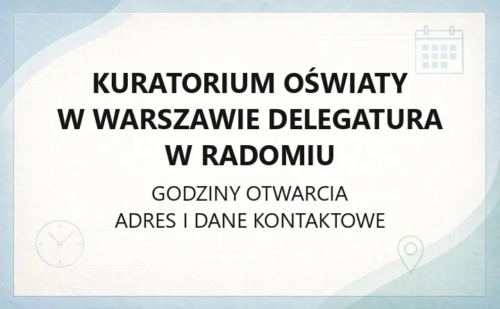 Kuratorium Oświaty w Warszawie Delegatura w Radomiu - kontakt, skargi, awans zawodowy