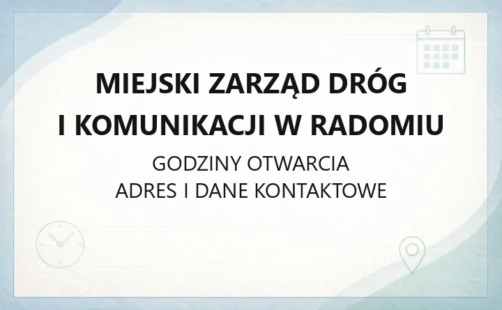 Miejski Zarząd Dróg i Komunikacji w Radomiu - kontakt, zgłaszanie awarii, odwołania od kar