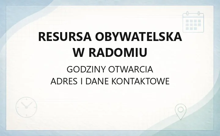 Resursa Obywatelska w Radomiu - kontakt, zajęcia, bilety i godziny otwarcia