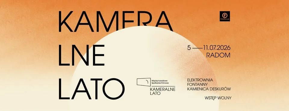 Grafika promocyjna wydarzenia 19. Międzynarodowe Spotkania Filmowe KAMERALNE LATO wracają do Radomia