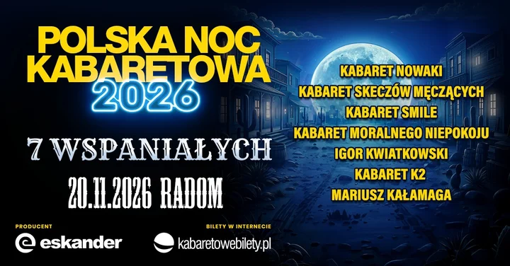 Grafika promocyjna wydarzenia Polska Noc Kabaretowa 2026 — Siedmiu wspaniałych w Radomiu