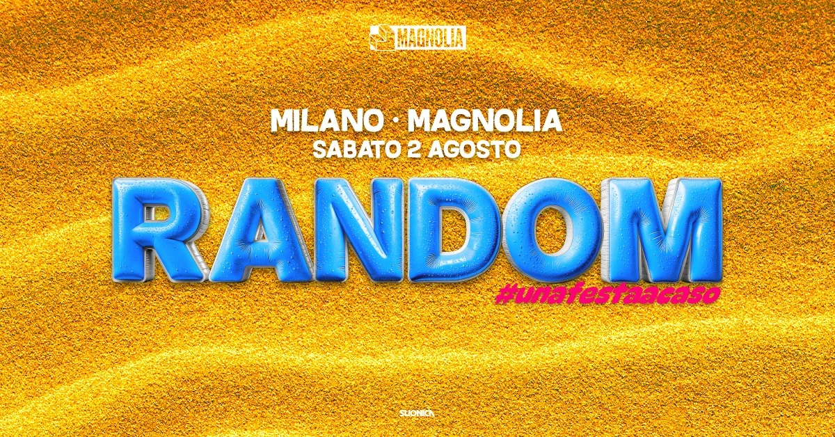 Grafika promocyjna wydarzenia Impreza tematyczna "Random" w Circolo Magnolia w Mediolanie