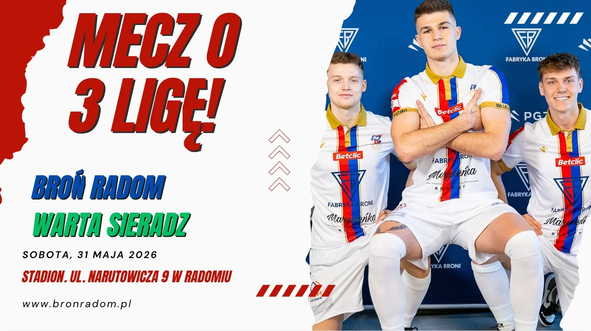 Grafika promocyjna wydarzenia Mecz o ligowy byt: Broń Radom - Warta Sieradz