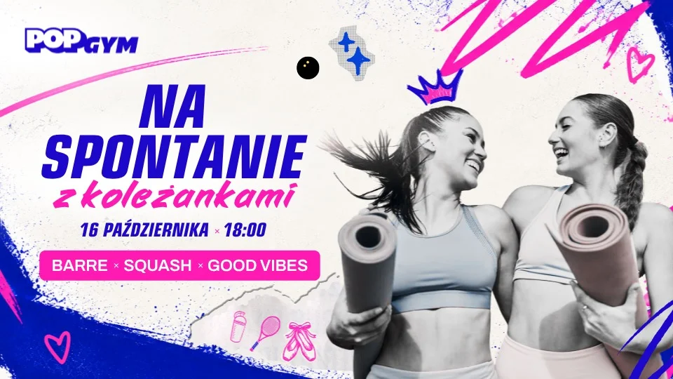 Grafika promocyjna wydarzenia Na spontanie z koleżankami: barre i squash