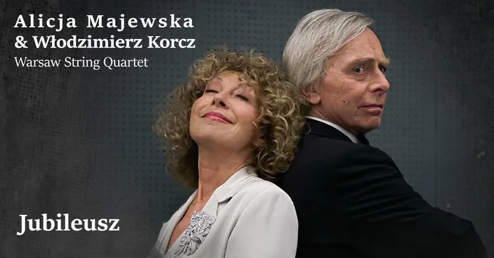 Obrazek przedstawia grafikę promocyjną wydarzenia Koncert jubileuszowy Alicji Majewskiej i Włodzimierza Korcza z Warsaw String Quartet w Radomiu