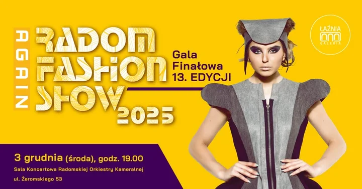 Grafika promocyjna wydarzenia Radom Fashion Show 2025 AGAIN – gala finałowa 13. edycji