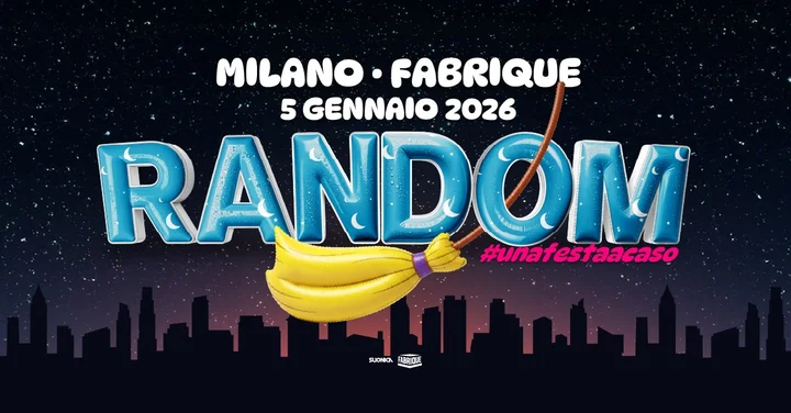 Grafika promocyjna wydarzenia Random® — una festa a caso w Fabrique Milano (5 stycznia 2026)