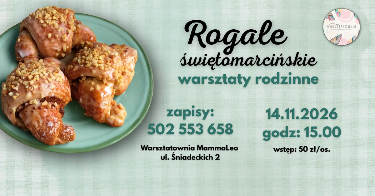 Grafika promocyjna wydarzenia Rogale świętomarcińskie – rodzinne warsztaty w Radomiu