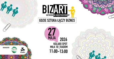 Grafika promocyjna wydarzenia BizArt w Radomiu: networking międzysektorowy i Ba Zi w klasycznym Feng Shui