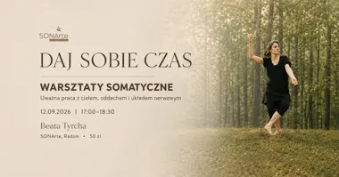 Grafika promocyjna wydarzenia Daj sobie czas – warsztaty somatyczne