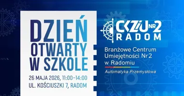 Grafika promocyjna wydarzenia Dzień Otwarty w CKZiU Nr 2 w Radomiu – poznaj szkołę od środka
