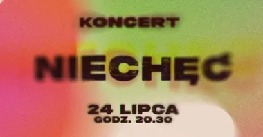 Grafika promocyjna wydarzenia KONCERT – NIECHĘĆ w Radomiu