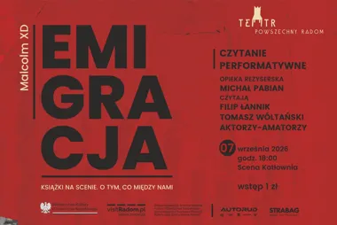 Grafika promocyjna wydarzenia Książki na scenie. O tym, co między nami – „Emigracja” Malcolma XD