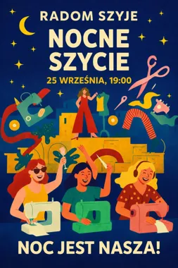 Nocne Szycie – kreatywny wieczór