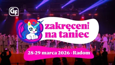 Grafika promocyjna wydarzenia Zakręceni na Taniec — Ogólnopolski Festiwal Tańca w Radomiu